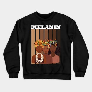 Melanin Afro Queens Black Pride Crewneck Sweatshirt